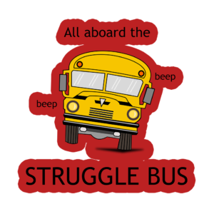 Image: Struggle Bus